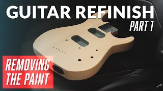 REFINISHING A GUITAR // Getting the Paint Off. Part 1