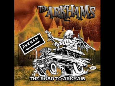 The Arkhams - She's got the power