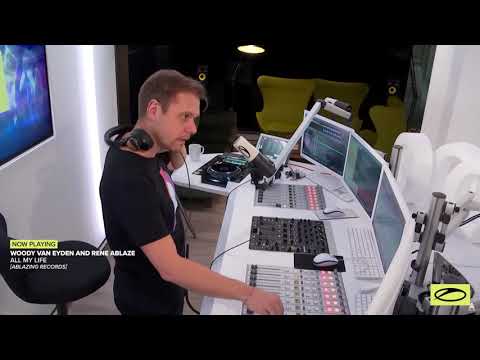 Woody Van Eyden and Rene Ablaze -  All My Life ASOT 1004