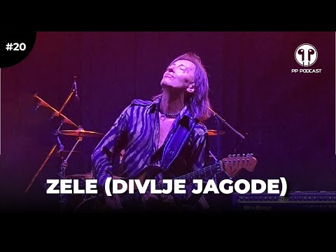 PP podcast #20 - Zele Lipovača (Divlje jagode)