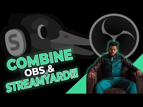 How to Combine OBS & Streamyard