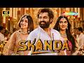 Skanda 2023 Full Hindi Dubbed Movie Ram Pothineni Sreeleela Saiee Manjrekar South Movie