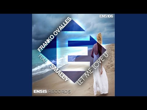 Let Me Love U (Radio Edit)