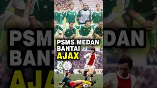 Download lagu PSMS Medan vs Ajax Amsterdam #footballhistory mp3
