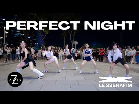 [KPOP IN PUBLIC / ONE TAKE] LE SSERAFIM (르세라핌) ‘PERFECT NIGHT’ | DANCE COVER | Z-AXIS FROM SINGAPORE