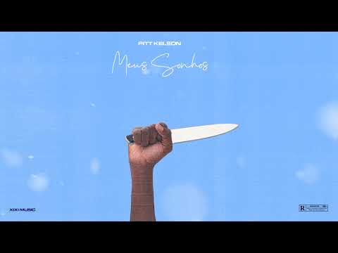Pitt Kelson - Meus sonhos (Áudio oficial)
