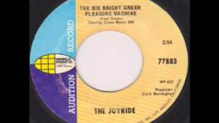 The Joyride - The Big Bright Green Pleasure Machine