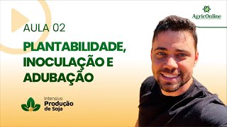 Intensivo de Produção de soja | AULA 02