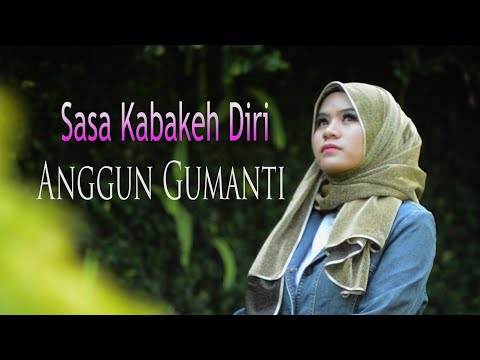 ANGGUN GUMANTI - SASA KABAKEH DIRI (OFFICIAL MUSIC VIDEO) | POP MINANG TERBARU
