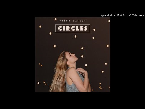 Steph Sandor - Circles - (Single)