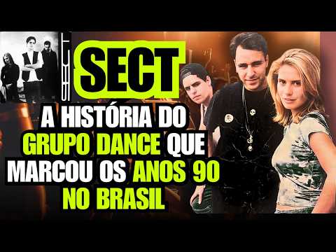 SECT – O Grupo dos Anos 90 que Virou Lenda na Dance Music Brasileira
