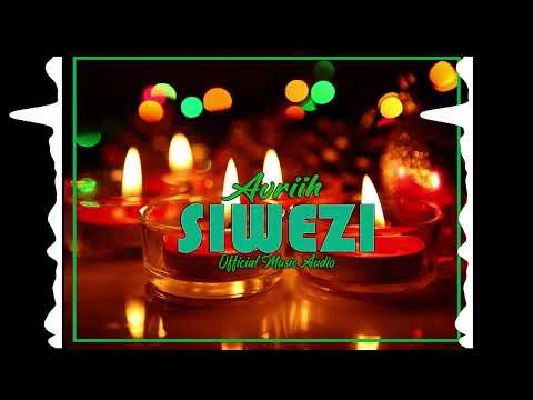 Avriih siwezi (official audio )