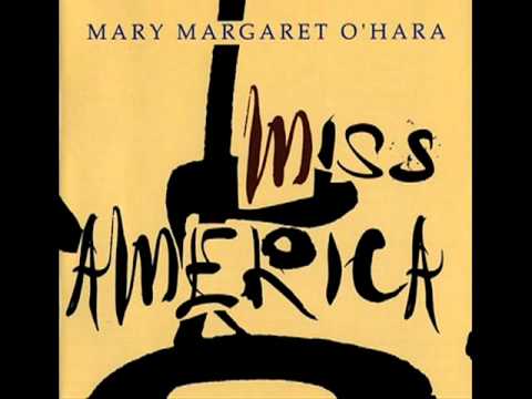 Mary Margaret O'Hara - To Cry About