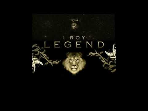 I Roy – Legend (Full Album)