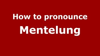 How to pronounce Mentelung