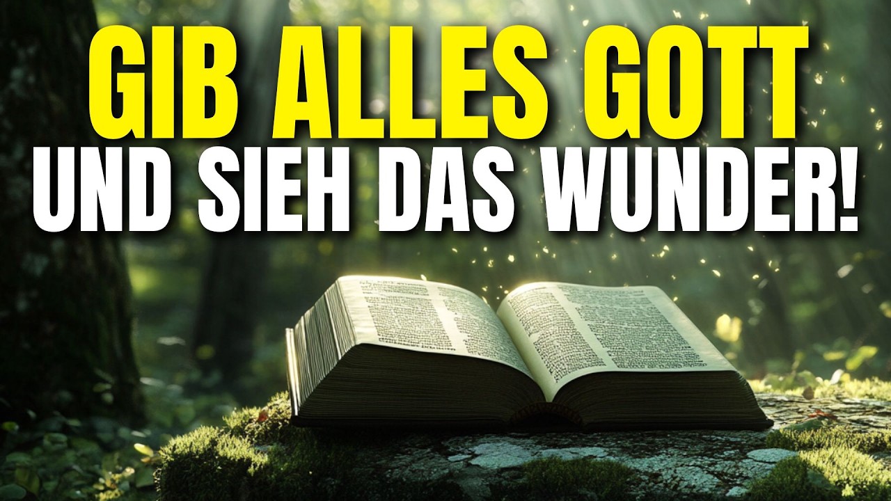 Wenn du alles Gott überlässt, wird das Unglaubliche passieren!