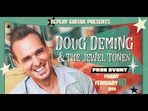 Doug Deming & The Jewel Tones on the Replay Stage , Friday, February 10 2023. Replay Guitar Exchange