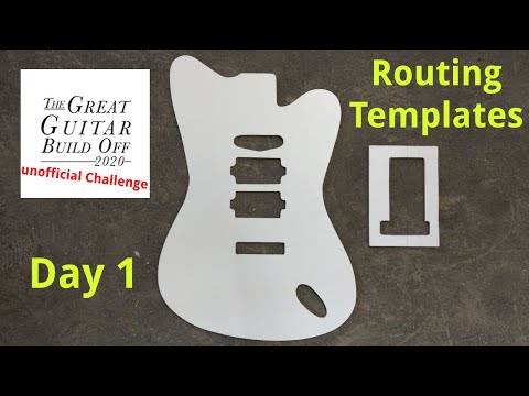 Great Guitar Build Off 2020 unofficial Challenge: Day 1 - How to make routing templates