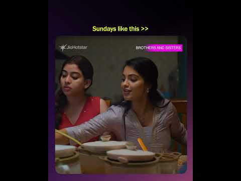 Hotstar Specials | Brothers And Sisters | Streaming Now on JioHotstar — Brothers and Sisters