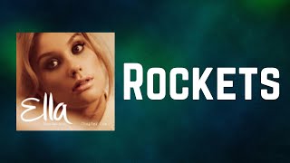 Ella Henderson - Rockets (Lyrics)