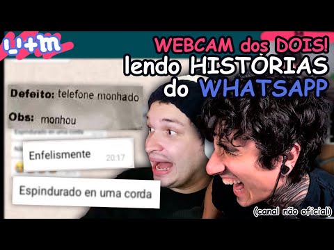 FELPS e MEIAUM ENFELISMENTE lendo HISTÓRIAS do WHATSAPP (WEBCAM dos DOIS)