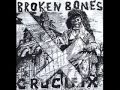 BROKEN BONES - Crucifix EP 1984 ( U.K Hardcore Punk)
