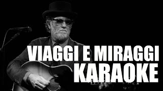 VIAGGI E MIRAGGI (KARAOKE)