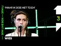 WIES live met 'Maar Ik Doe Het Toch' | 3FM Live Box | NPO 3FM