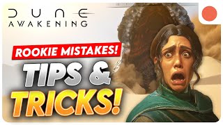 10 Things I Wish I Knew Before Starting Dune: Awakening!