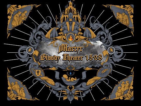 "Martyr: Bloody Theater 1528" - Theme