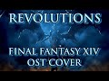 Project Chorus - Revolutions (Final Fantasy XIV: Stormblood OST Cover)