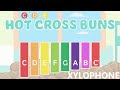 Hot Cross Buns XYLOPHONE