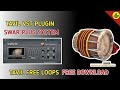 Thavil Free Loops Download Thavil Plugin SwarPlug System Sample Series 2 Ji Musiq