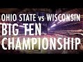 Ohio State Football: Big Ten Championship Trailer.