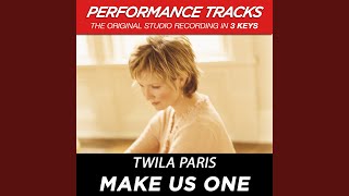 Make Us One (Performance Track In Key Of C/D With Background Vocals)