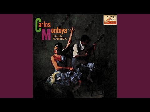 Seguiriyas De Carlos Montoya
