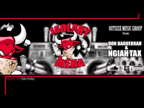Jaolahy Mena - Ngiah Tax Olo Fotsy & Don Baguerrah (Audio Officiel)