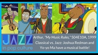 Yo-Yo Ma and Joshua Redman on Arthur!