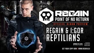 Regain & I:Gor - Reptilians | Official Album Preview