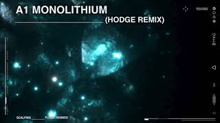 Scalping - Monolithium (Hodge Remix) video