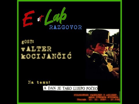 EstLab - A dan je tako lijepo počeo - gost Valter Kocijančić