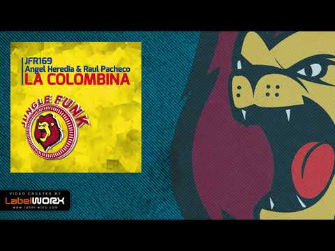 Angel Heredia, Raul Pacheco - La Colombina (Original Mix)