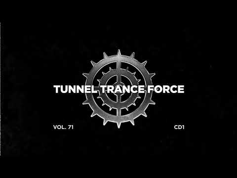 Tunnel trance force 71 - CD1 - 320 kbps / 4K  [Hands UP - Hard Dance - Hardtrance Dj Mix]