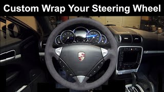 How To Install Custom Hand Stitch Steering Wheel Cover (DIY Tutorial on Porsche Cayenne)