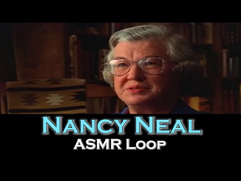 ASMR Loop: Nancy Neal - Unintentional ASMR - 2 Hours!