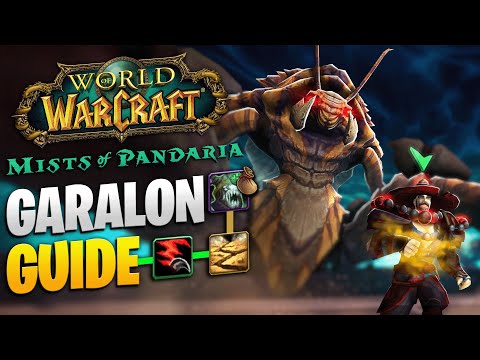 GARALON BOSS GUIDE - MISTS OF PANDARIA CLASSIC