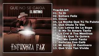 Que No Se Caiga El Ritmo - Espinoza Paz (CD COMPLETO) (Álbum Completo) (2019)