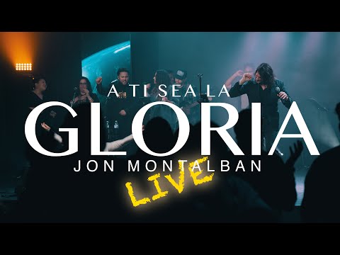 A TI SEA LA GLORIA (VIDEO OFICIAL) - JON MONTALBAN