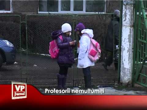 Profesorii nemultumiţi
