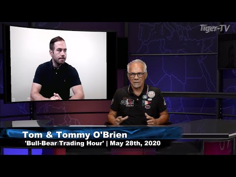 May 28th, Bull-Bear Trading Hour on TFNN - 2020